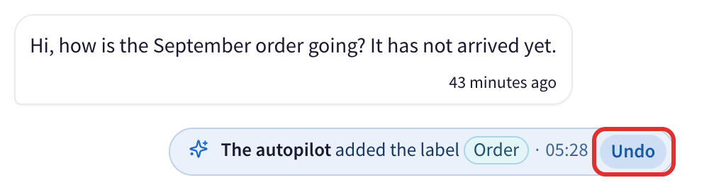 A change in the conversation: The autopilot added the label Order, with Undo